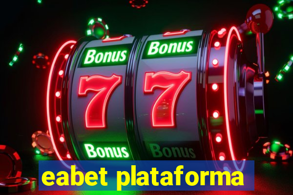 eabet plataforma